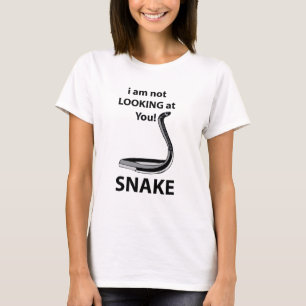 T-shirt Serpent Je Ne Vous Regarde Pas Serpent Drôle