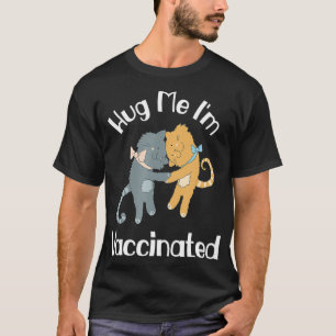 T-shirt Serre-moi, je suis vacciné Mignons chats câlins Am