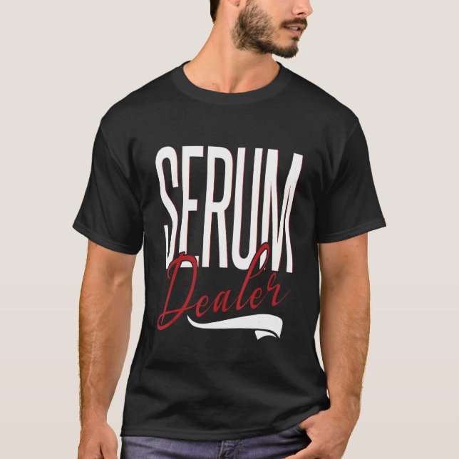 T-shirt Serum Dealer Lash Artiste Lash Tech Lash (Devant)