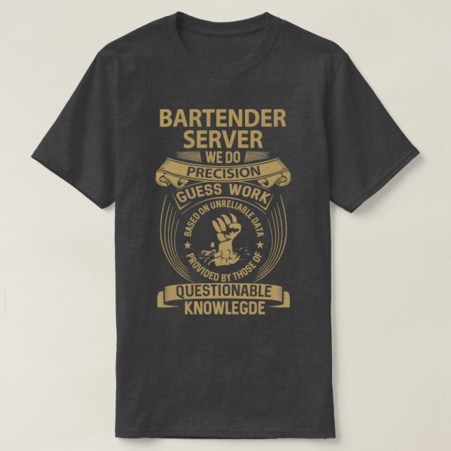 T-shirt Serveur barman Nous Faisons Precision Job (Design devant)