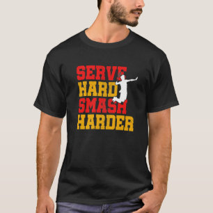 T-shirt Servez dur Smash Harder Badminton Lecteur Shuttlec