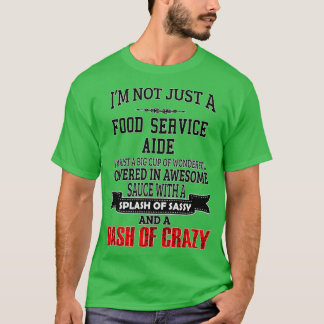 T-shirt Service alimentaire Aide Funny Service alimentaire