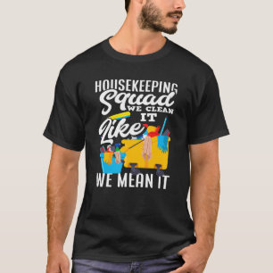 T-shirt Service de nettoyage Entretien de l'équipe Houseke