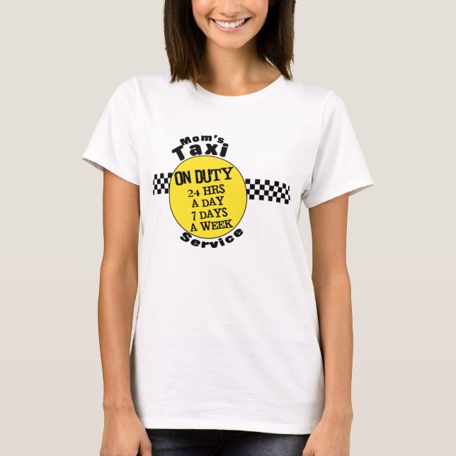 T-shirt Service du taxi de la maman (Devant)