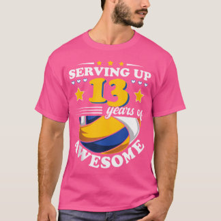 T-shirt Servir 13 Ans De Volley-Ball Magnifique 13E