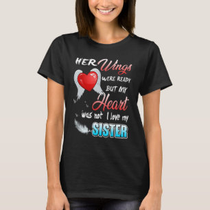 T-shirt Ses Ailes Étaient Prêtes Mais Mon Coeur N'Était Pa