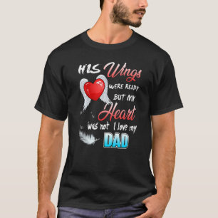 T-shirt Ses Ailes Étaient Prêts Mais Mon Coeur N'Était Pas