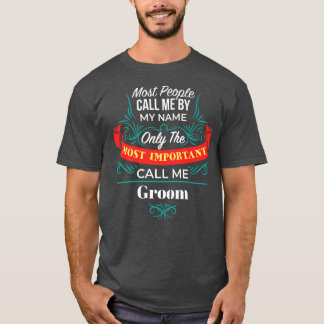 T-shirt Seul le plus important Call Me Groom Famille Husba