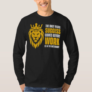 T-shirt Seul L'Endroit Où Le Succès Vient Avant Que Le Tra