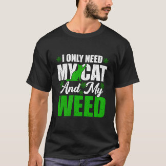 T-shirt Seul Mon Chat Kawaii Et Chat De Weed Sont Nécessai