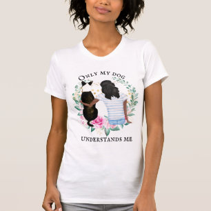 T-shirt Seul mon chien me comprend à la frontière.