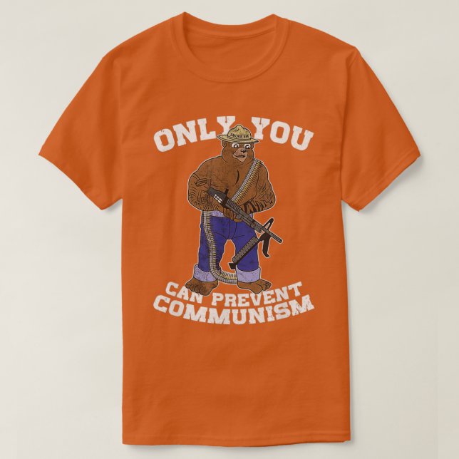 T-shirt Seul On Peut Empêcher Le Communisme De Chasser L'O (Design devant)