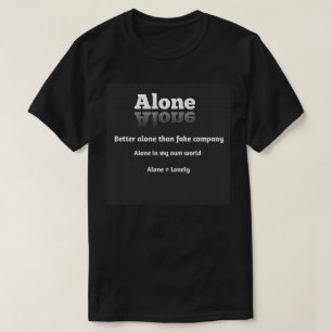 T-shirt Seul signifie confortable 