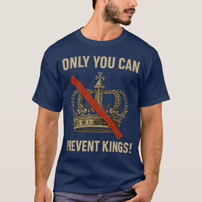 T-SHIRT SEUL VOUS POUVEZ EMPÊCHER LES ROIS (Devant)