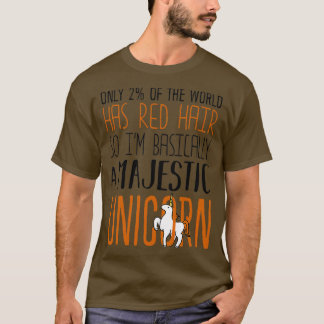 T-shirt Seulement 2 du monde a les cheveux rouges si Ix27m