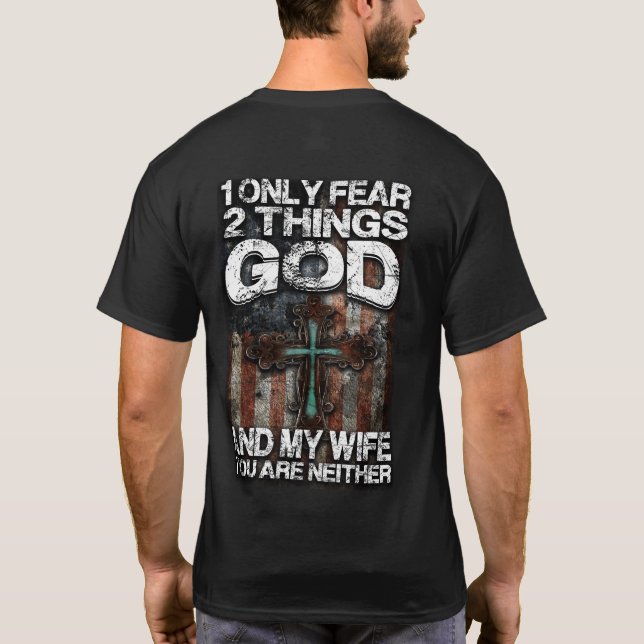 T-shirt Seulement deux choses que je crains ! (Dos)