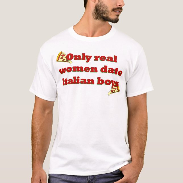 T-shirt Seulement garçons d'Italien de date de vraies (Devant)