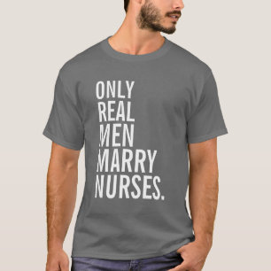 T-shirt Seulement les vrais hommes épousent des