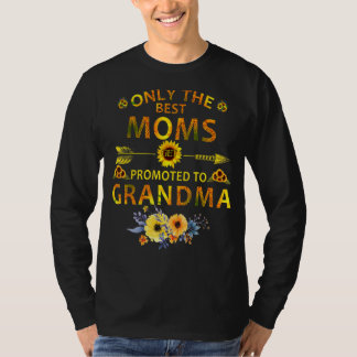 T-shirt Seules Les Meilleures Mères Sont Promues Aux Mères