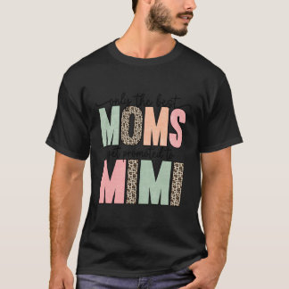 T-shirt Seules Les Meilleures Moms Sont Promues À Mimi