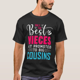 T-shirt Seules Les Meilleures Nièces Sont Promues À Big Co