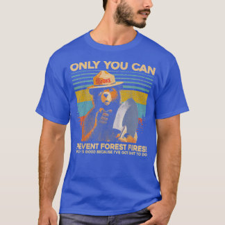 T-shirt Seules vous pouvez prévenir les incendies de forêt