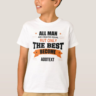 T-shirt Seuls les meilleurs deviennent...