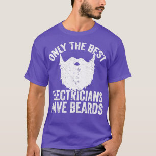 T-shirt Seuls les meilleurs électriciens ont la barbe Bear