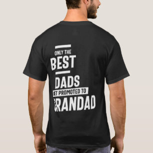 T-shirt Seuls Les Meilleurs Pères Sont Promus À Grand-Père