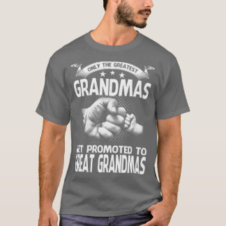 T-shirt Seuls Les Plus Grands Grands Grand-Mères Sont Prom