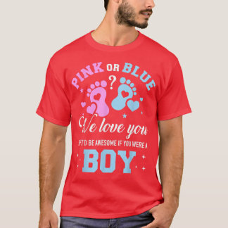 T-shirt Sexe Révéler Rose Ou Bleu Vous Aimez Mais Magnifiq