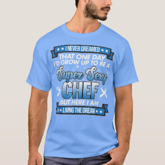 T-shirt Sey Chef Cuisinier Cuisine Cuisine Cuisine Fabrica