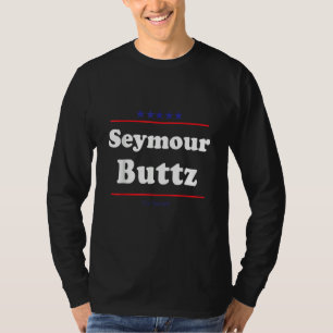 T-shirt Seymour Buttz au Sénat  Parodie d'élection à mi-ma