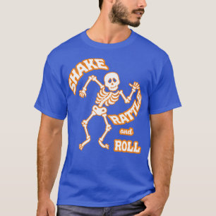 T-shirt Shake Rattle et Roll Skeleton