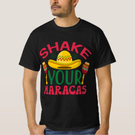 T-shirt Shake Your Maracas Cinco De Mayo