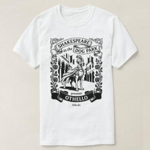 T-shirt Shakespeare au parc canin - Othello - Grand Danois