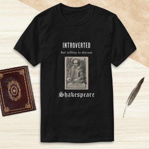 T-shirt Shakespeare Introverti Image Humoristique Drôle