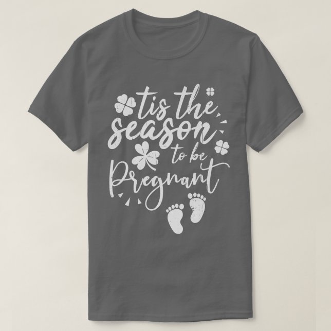 T-shirt Shamrock C'Est La Saison D'Être St patrick Enceint (Design devant)