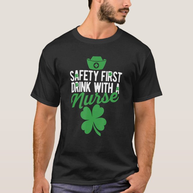 T-shirt Shamrock St Patricks Day Safety First Drink With A (Devant)