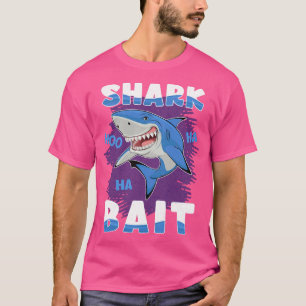 T-shirt Shark Bait Hoo Ha Ha Funny Shark Event Week Amoure
