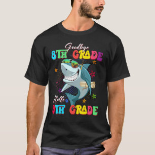 T-shirt Shark Goodbye 8e grade Graduation Bonjour 9e année