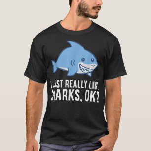 T-shirt Shark Lover J'Aime Vraiment Les Requins Ok Funny S