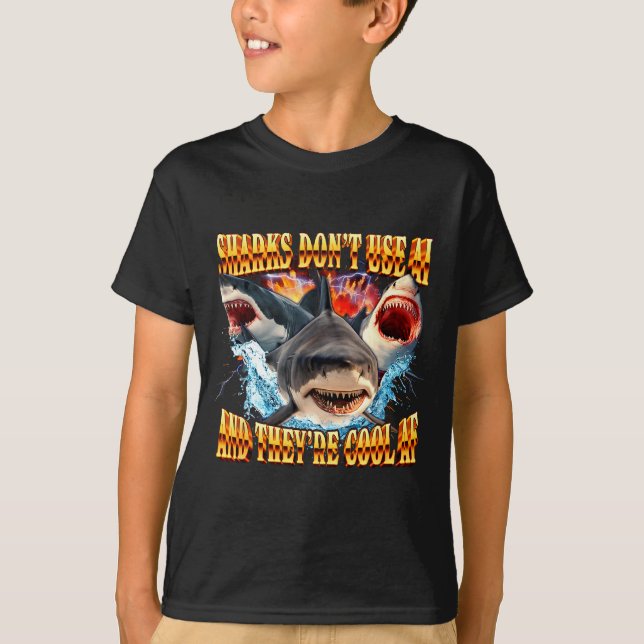 T-shirt Sharks Don't Use Ai And They're Cool Af  (Devant)