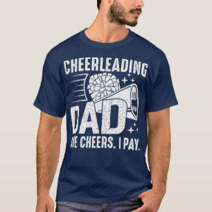 T-shirt She Cheers I Pay Cheer Dad Cheerleading Father Che