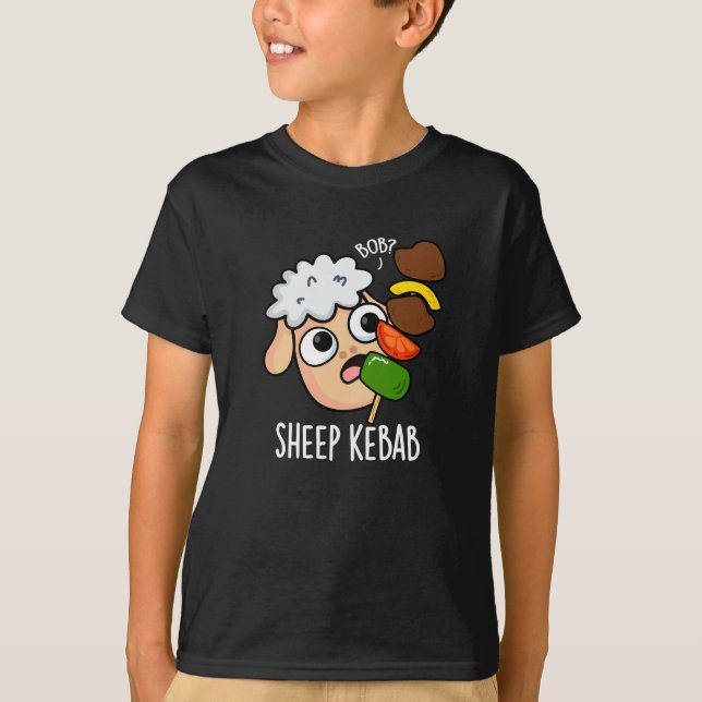 T-shirt Sheep Kebab Funny Shish Kebab Pun Dark BG (Devant)