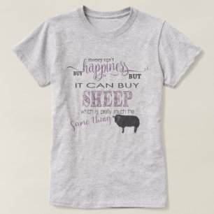 T-shirt SHEEP LOVER   L'argent ne peut pas acheter le bonh