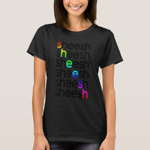 T-shirt Sheesh Love Femmes Fières De S'Aimer