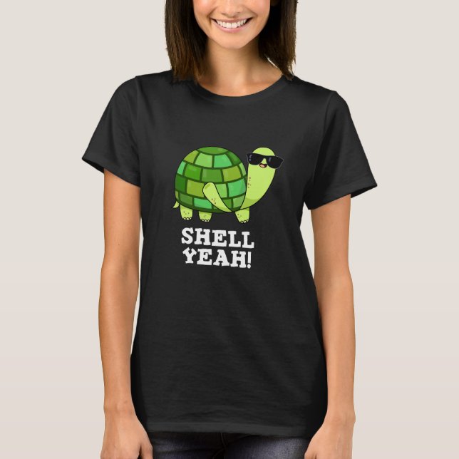 T-shirt Shell Ouais Funny Tortoise Pun Dark BG (Devant)