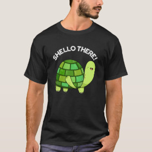 T-shirt Shello There Funny Tortoise Pun Dark BG