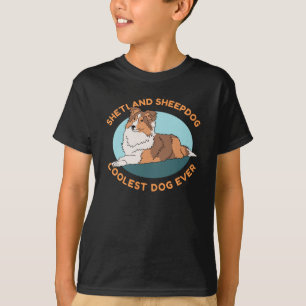 T-shirt Sheltie Coolest Dog   Shetland Sheepdog